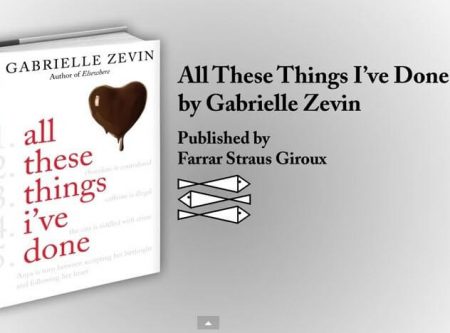 All These Things I’ve Done – Gabrielle Zevin