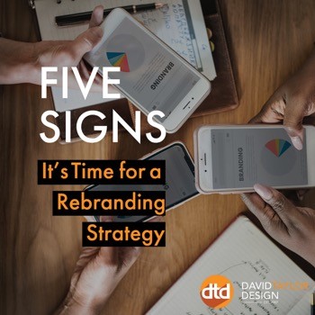 5 Signs It's Time for a Rebranding Strategy