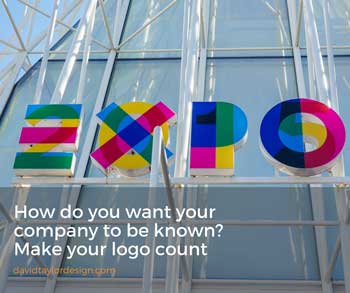 How do you want your company to be known? Make your logo count.