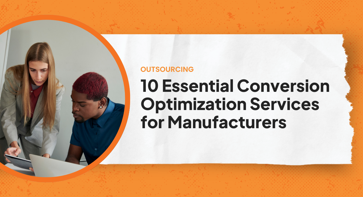 10 Essential Conversion Optimization Services for Manufacturers
